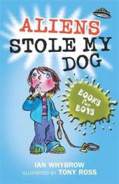 Books for Boys: Aliens Stole My Dog: Book 5