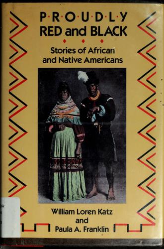 Proudly Red and Black: Stories of African and Native Americans