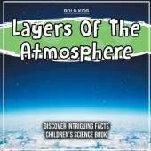 Layers Of The Atmosphere 5th Grade Children's Science Book