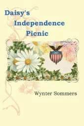 Daisy's Independence Picnic: Daisy's Adventures Set #1, Book 2