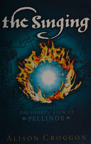 The Singing: The Fourth Book of Pellinor