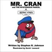 Mr. Cran and the Mysterious Parcel: A Berry Town Story