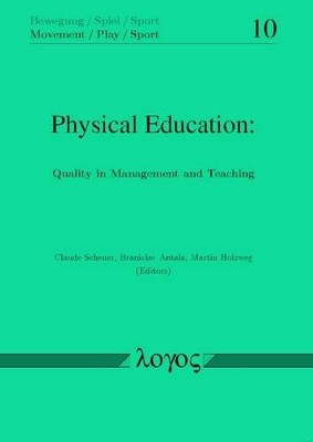 Physical Education: Quality in Management and Teaching