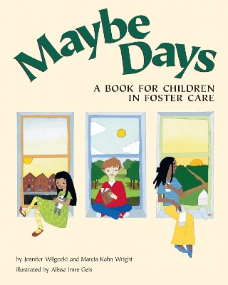Maybe Days: A Book for Children in Foster Care