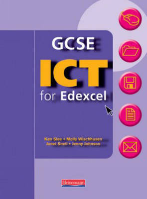 GCSE ICT for Edexcel: Student Book