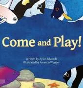 Come and Play!