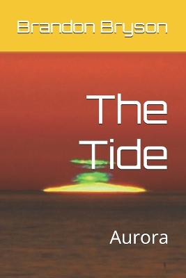 The Tide: Aurora