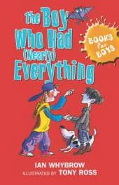 The Boy Who Had (Nearly) Everything: Book 6