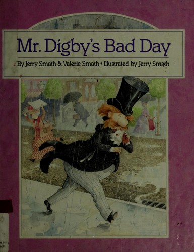Mr. Digby's Bad Day