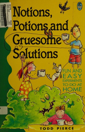 Notions Potions and Gruesome Solutions
