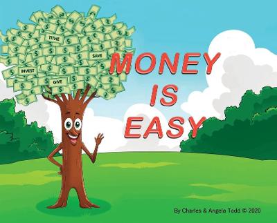 Money Is Easy: Growing money is as easy as 123!