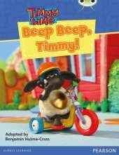 Bug Club Independent Fiction Reception Red B Beep, Beep Timmy!