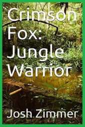 Crimson Fox: Jungle Warrior