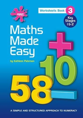 Maths Made Easy: A Simple and Structured Approach to Numeracy