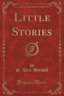 Little Stories (Classic Reprint)
