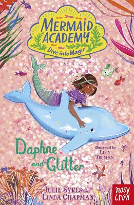 Mermaid Academy: Daphne and Glitter