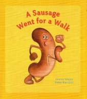A Sausage Went For a Walk