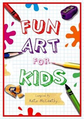 Fun Art for Kids