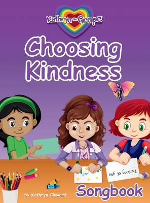 Choosing Kindness (Songbook)