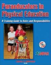 Paraeducators in Physical Education: A Training Guide to Roles and Responsibilities