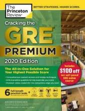Cracking the GRE Premium Edition with 6 Practice Tests, 2020