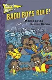Young Heroes: Badu Boys Rule!