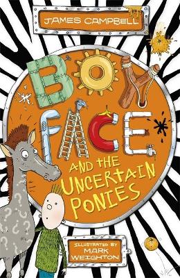 Boyface and the Uncertain Ponies