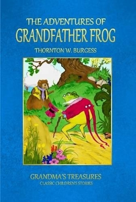 THE Adventures of Grandfather Frog