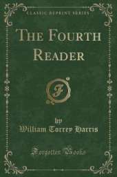 The Fourth Reader (Classic Reprint)