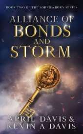 Alliance of Bonds and Storm: Book Two of the Sorrowborn Trilogy