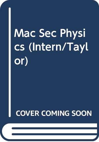 Mac Sec Physics (Intern/Taylor)