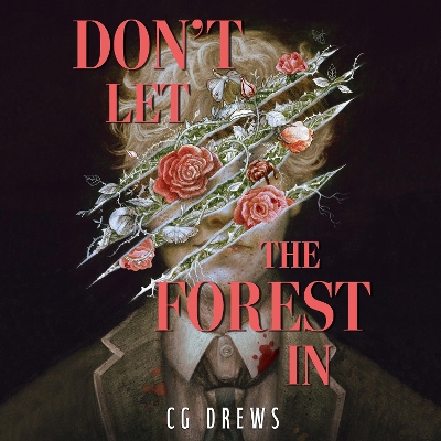 Don't Let The Forest In: NYT bestselling dangerously addictive queer dark academia YA horromance