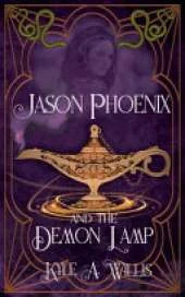 Jason Phoenix and the Demon Lamp