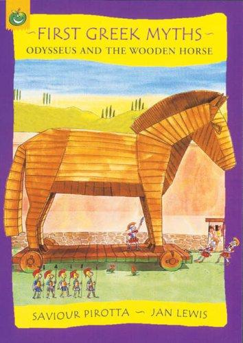 First Greek Myths: Odysseus and The Wooden Horse