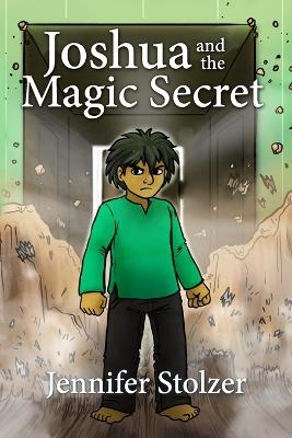Joshua and the Magic Secret: A Threadcaster Story