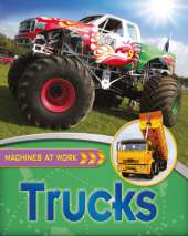 Machines At Work: Trucks