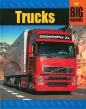 Big Machines: Trucks