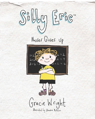 Silly Eric Never Gives Up