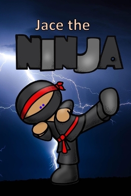 Jace the Ninja