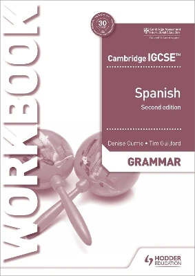 Cambridge IGCSE (TM) Spanish Grammar Workbook Second Edition