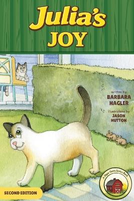 Julia's Joy: A Story of Joy in Being Who God Made You to Be