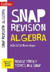AQA GCSE 9-1 Maths Higher Algebra (Papers 1, 2 & 3) Revision Guide: Ideal for Home Learning, 2023 and 2024 Exams