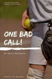 One Bad Call