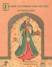 Fatima the Spinner and the Tent