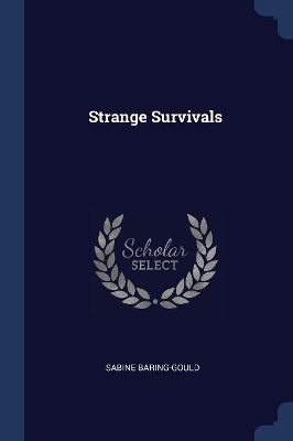 Strange Survivals