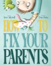 How To Fix Your Parents