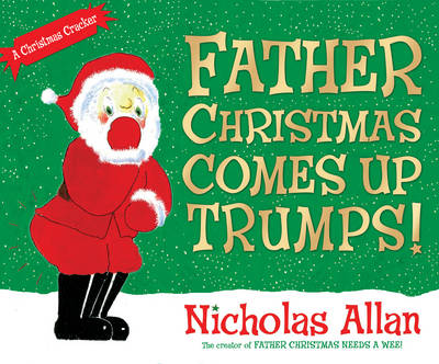 Father Christmas Comes Up Trumps!