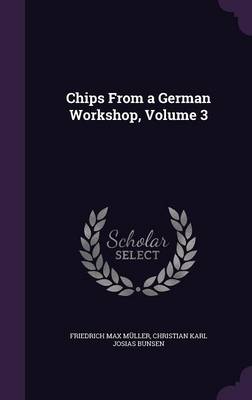 Chips from a German Workshop, Volume 3