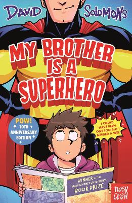 My Brother Is a Superhero: 10th Anniversary Edition