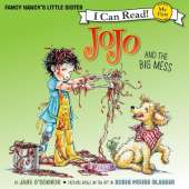Fancy Nancy: Jojo and the Big Mess